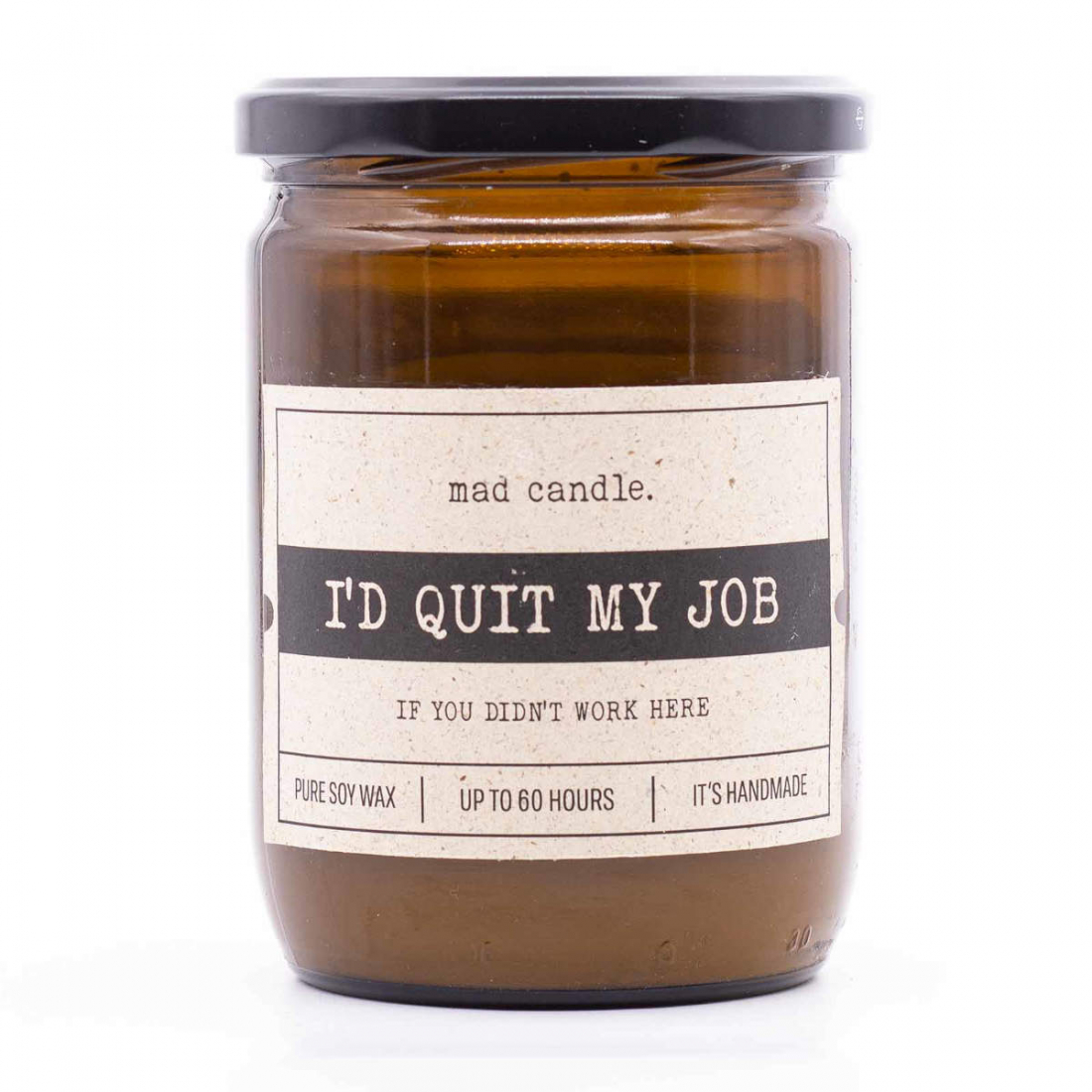 Bougie parfumée 'I'd Quit My Job' - 360 g