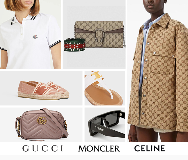 Gucci | Moncler | Celine