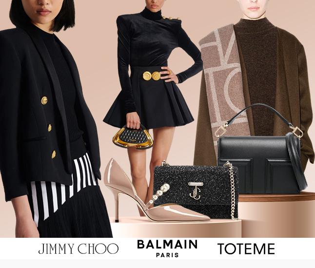 Jimmy Choo | Balmain | Toteme