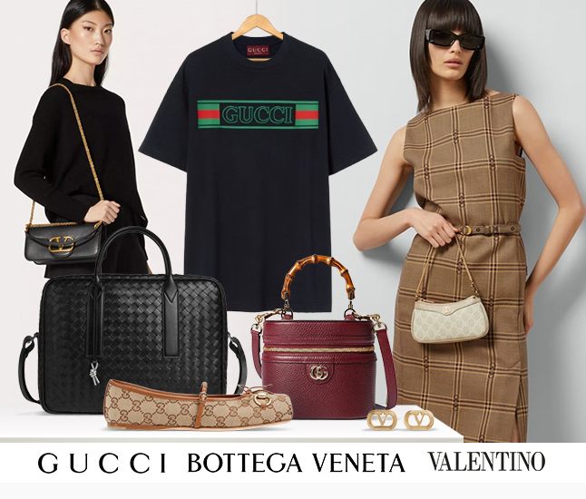 Gucci | Bottega Veneta | Valentino