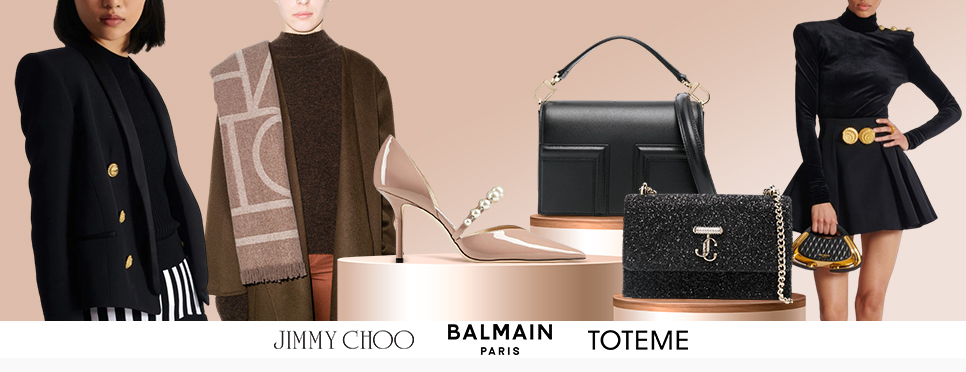 Jimmy Choo | Balmain | Toteme