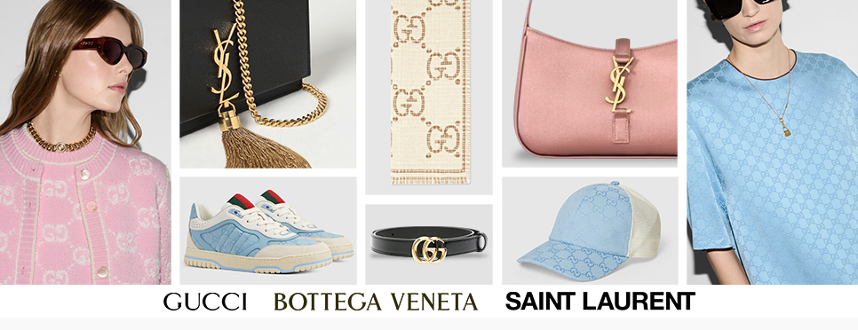 Gucci | Bottega Veneta | Saint Laurent