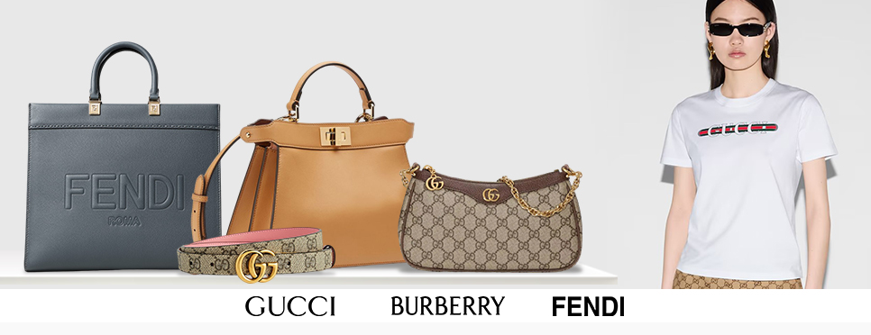 Gucci | Burberry | Fendi