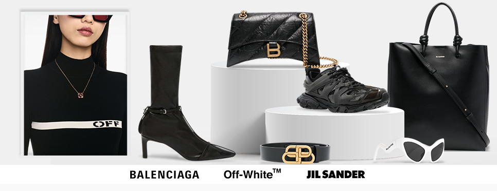 Balenciaga | Off White | Jil Sander